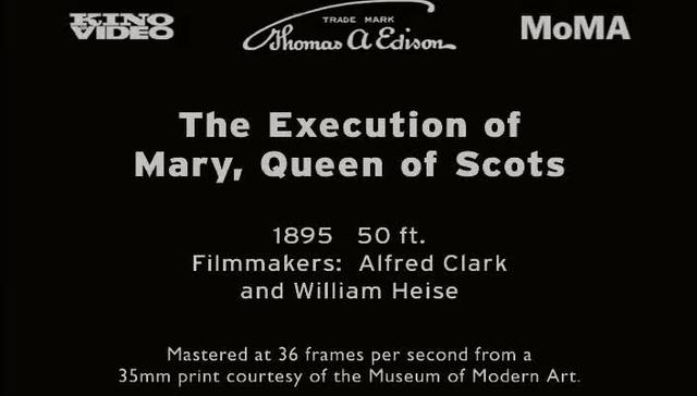 The execution of mary queen of scots 1895 clip download